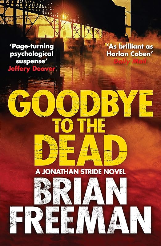 Goodbye to the Dead (Jonathan Stride Book 8) by Brian Freeman
