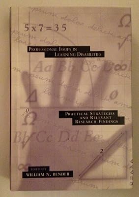 Professional Issues in Learning Disabilities: Practical Strategies and Relevant Research Findings