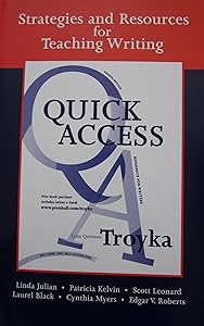 Strategies and Resources for Teaching Writing with the Simon & Schuster Quick Access Reference for Writers 4/E by Lynn Quitman Troyka