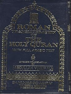 The Holy Quran: Transliteration in Roman Script with Arabic Text and English Translation(Color of the book may vary) by Abdullah Yusuf Ali