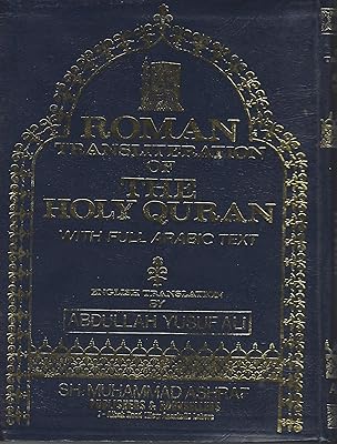 The Holy Quran: Transliteration in Roman Script with Arabic Text and English Translation(Color of the book may vary)