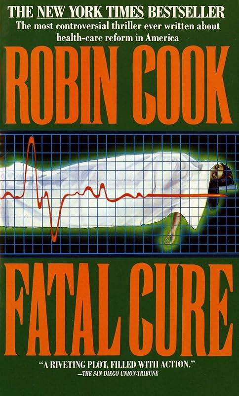 Fatal Cure (A Medical Thriller) by Robin Cook