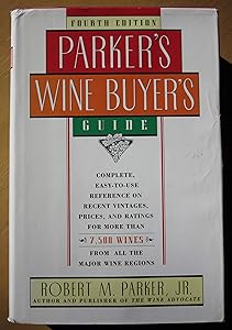 PARKER'S WINE BUYER'S GUIDE, 4TH EDITION by Robert Parker