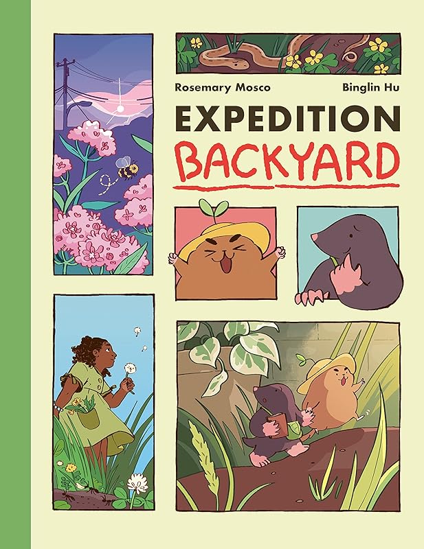 Expedition Backyard: Exploring Nature from Country to City (A Graphic Novel) by Rosemary Mosco