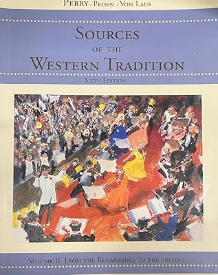 Sources of the Western Tradition, Vol. 2: From the Renaissance to the Present