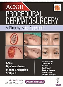 Procedural Dermatosurgery—A Step by Step Approach