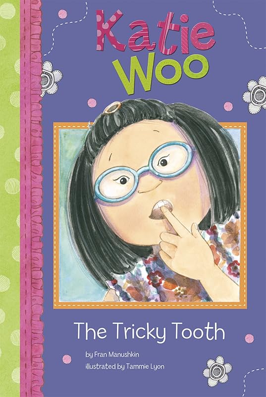 The Tricky Tooth (Katie Woo) by Fran Manushkin