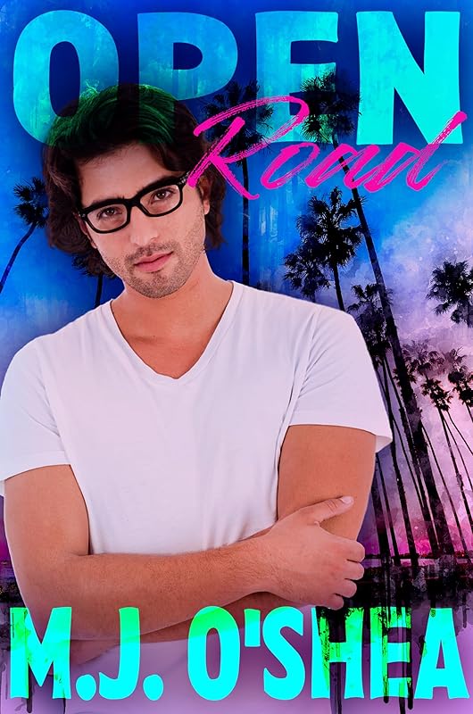 Open Road by M.J. O'Shea