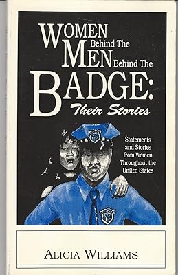 Women Behind the Men Behind the Badge: Their Stories
