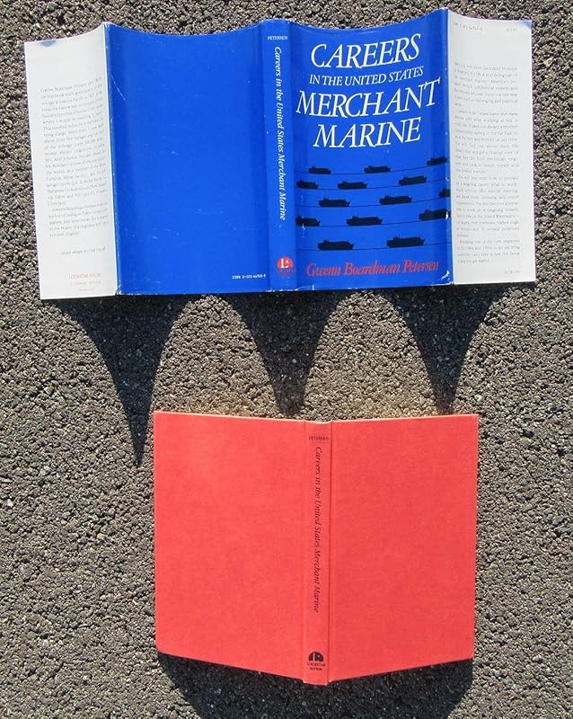 Careers in the U.S. Merchant Marine by Peterson
