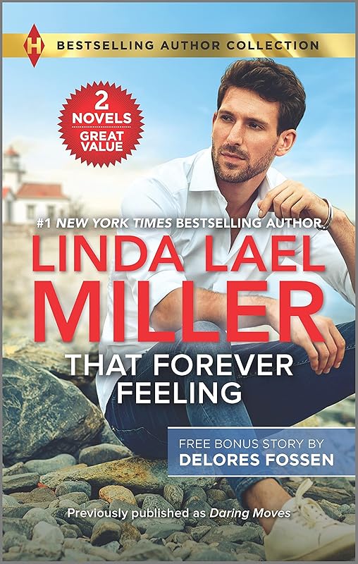 That Forever Feeling & Security Blanket (Harlequin Bestselling Author Collection) by Linda Lael Miller
