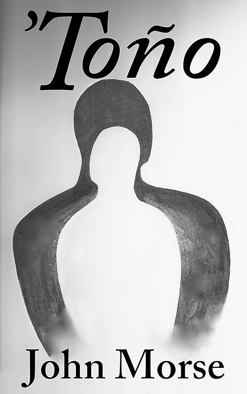 ’Toño by John Morse