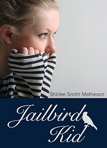 Jailbird Kid by Shirlee Smith-Matheson
