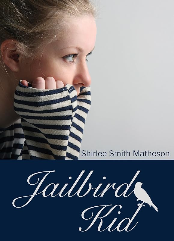 Jailbird Kid by Shirlee Smith-Matheson
