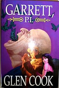 Garrett, P.I. (Old Tin Sorrows/ Dread Brass Shadows/ Red Iron Nights)