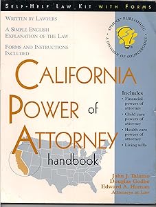 California Power of Attorney Handbook: With Forms (Self-help law kit with forms) by John Talamo