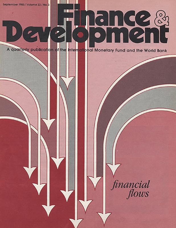 Finance & Development, September 1985 by International Monetary Fund