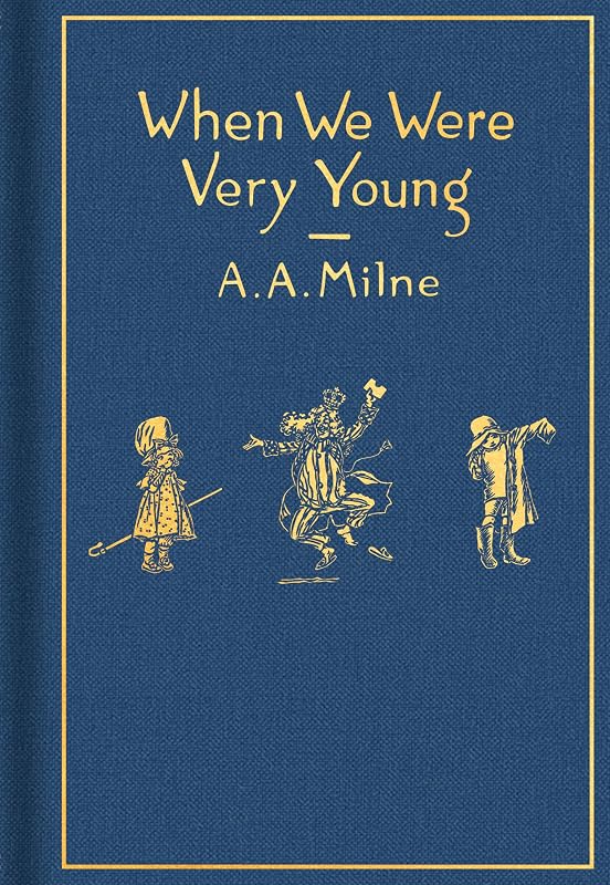 When We Were Very Young: Classic Gift Edition (Winnie-the-Pooh) by a-a-milne