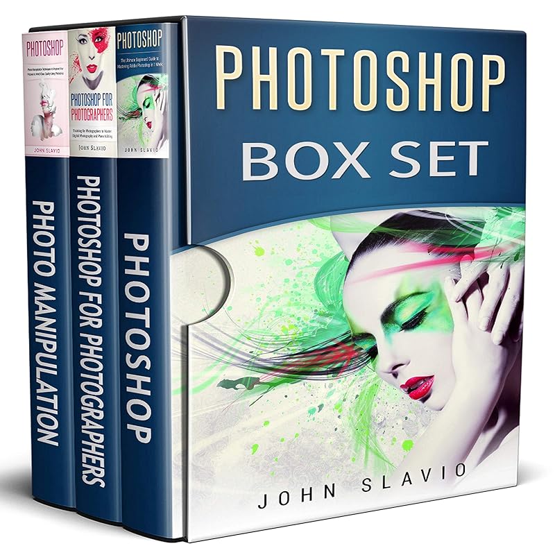 Photoshop Box Set: 3 Books in 1 by John Slavio