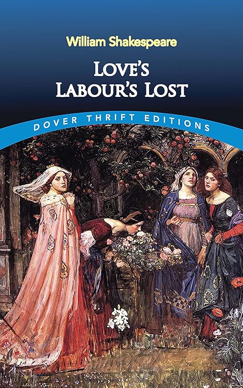 Love's Labour's Lost (Dover Thrift Editions: Plays) by William Shakespeare