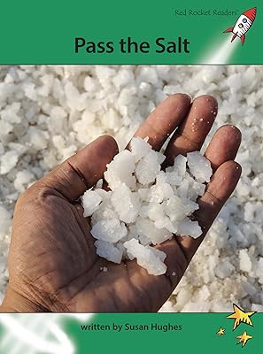 Pass the Salt (Red Rocket Readers Advanced Fluency Level 2)