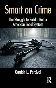 Smart on Crime by Garrick L. Percival