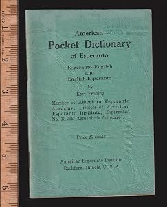 Esperanto Pocket Dictionary of American English to Esperanto With over 40,000 Total Words