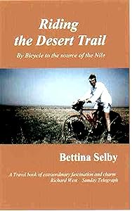 Riding the Desert Trail by Bettina Selby
