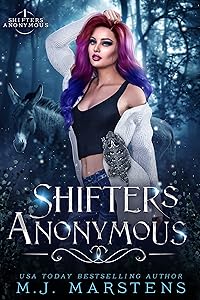 Shifters Anonymous (Shifter's Anonymous Book 1) by M.J. Marstens