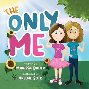 The Only Me (The Stella & Paige Series) by Marissa Bader