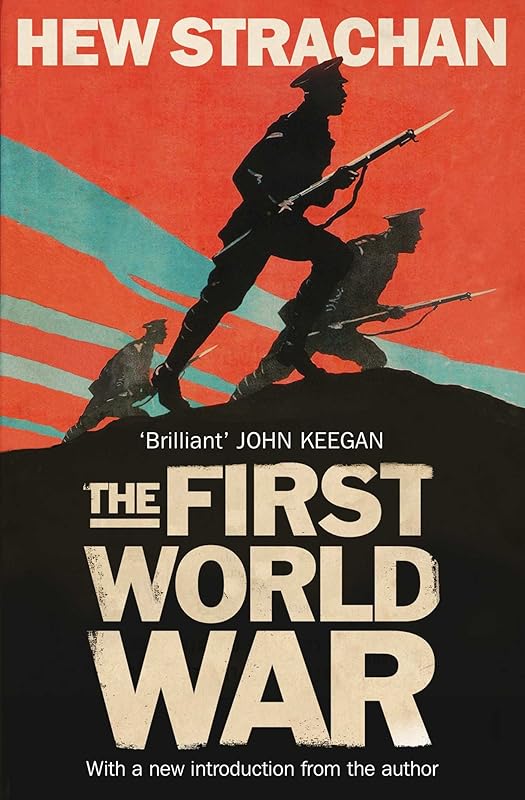 The First World War: A New History by Hew Strachan