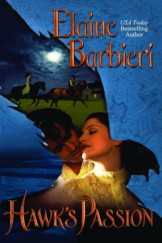 Hawk's Passion (Hawk Crest) by Elaine Barbieri