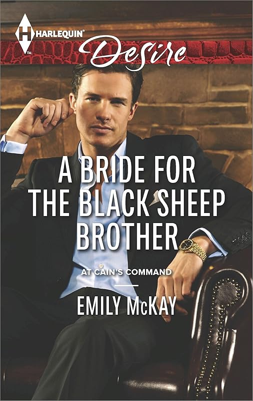 A Bride for the Black Sheep Brother (At Cain's Command Book 3) by Emily McKay