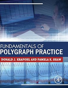 Fundamentals of Polygraph Practice by Donald Krapohl