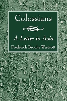 Colossians: A Letter to Asia