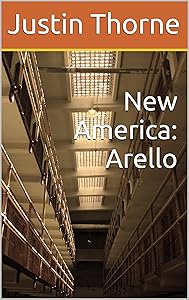 New America: Arello by Justin Thorne