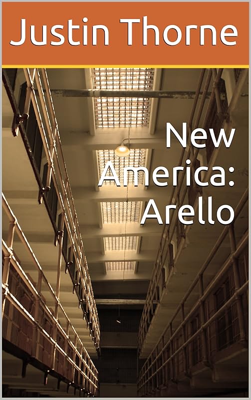 New America: Arello by Justin Thorne