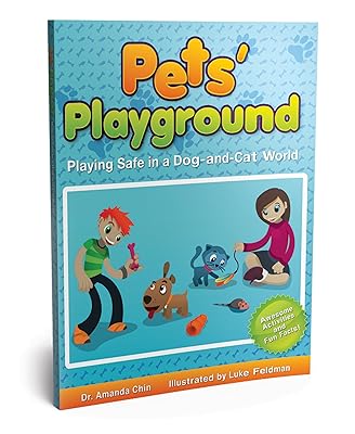 Pet's Playground: Playing Safe in a Dog-And-Cat World