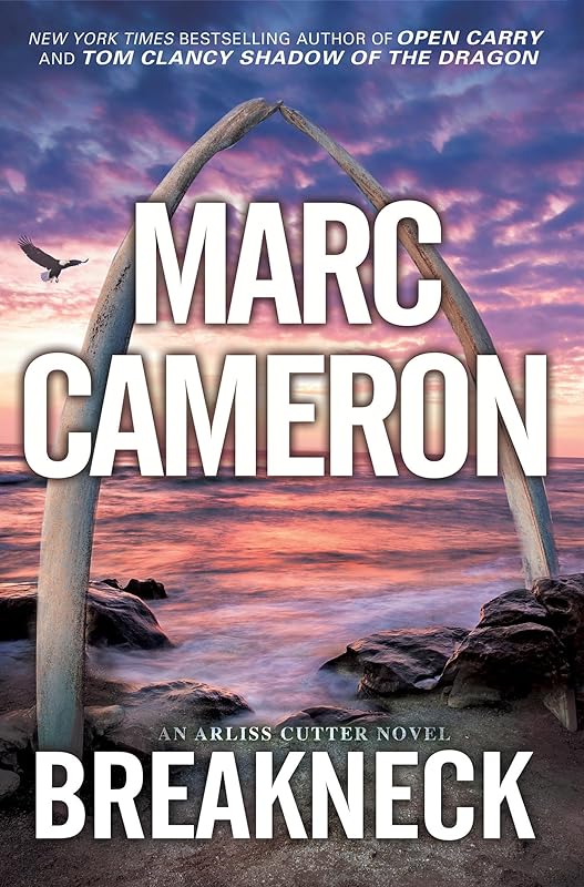 Breakneck: A Captivating Novel of Suspense (An Arliss Cutter Novel) by Marc Cameron