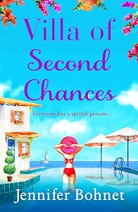 Villa of Second Chances: Escape to the sunshine with international bestseller Jennifer Bohnet