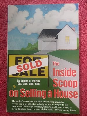 Sold: The inside scoop on selling a house