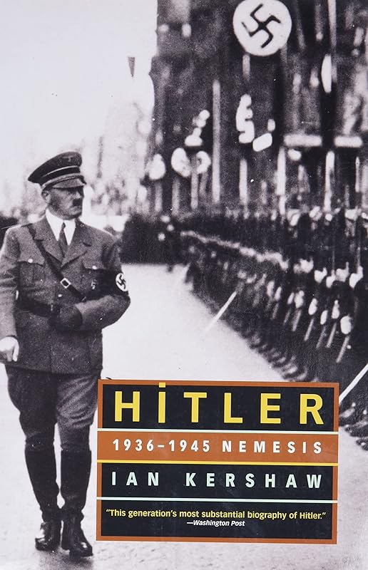Hitler: 1936-1945 Nemesis by Ian Kershaw