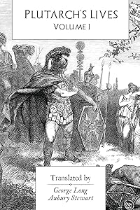 Plutarch's Lives: Volume I