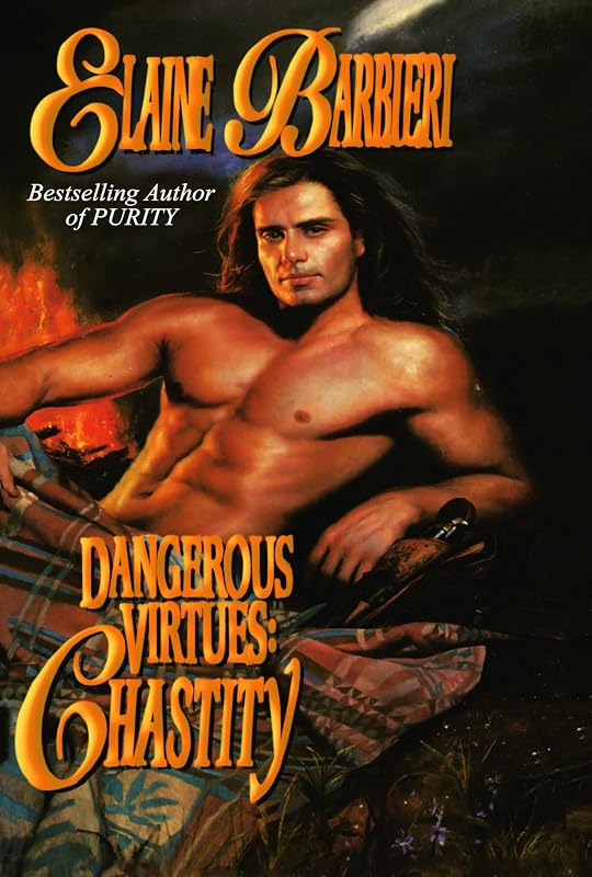 Dangerous Virtues: Chastity by Elaine Barbieri