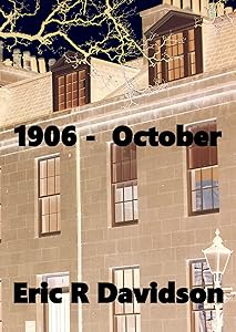 1906 - October by Eric R Davidson