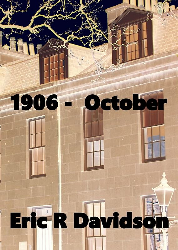 1906 - October by Eric R Davidson