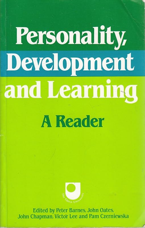 Personality, development, and learning: A reader (Open University set book) by Peter Barnes