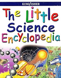 The Little Science Encyclopedia by Anita Ganeri
