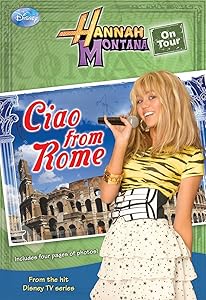 Hannah Montana: Ciao from Rome! (Disney Chapter Book (ebook) 1)