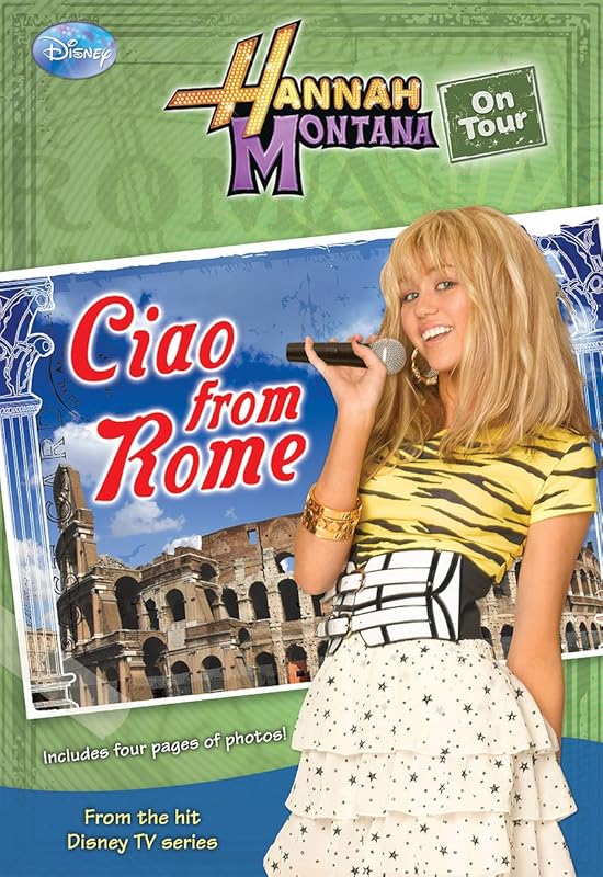 Hannah Montana: Ciao from Rome! (Disney Chapter Book (ebook) 1) by Helen Perelman